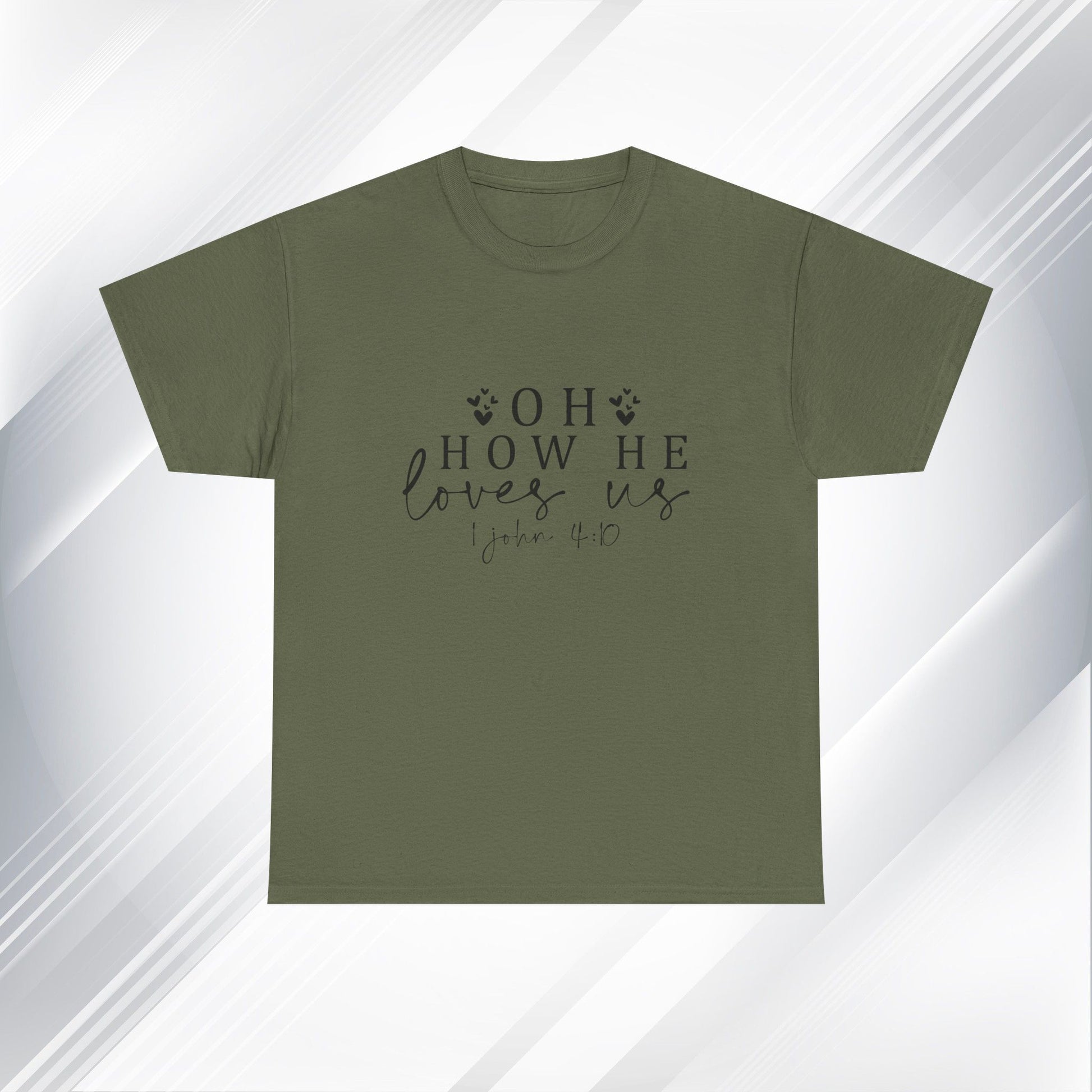 Inspirational Unisex Heavy Cotton Tee - 'Oh How He Loves Us' John 4:10 - GULLYDESIGN