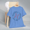 Baseball All Day Everyday Unisex Heavy Cotton Tee - GULLYDESIGN