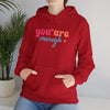 Inspirational Unisex Hoodie - 'You Are Enough' Motivational Sweatshirt for Self-Love & Positivity