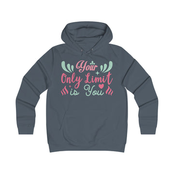 Your Only Limit Is You Hoodie - GULLYDESIGN