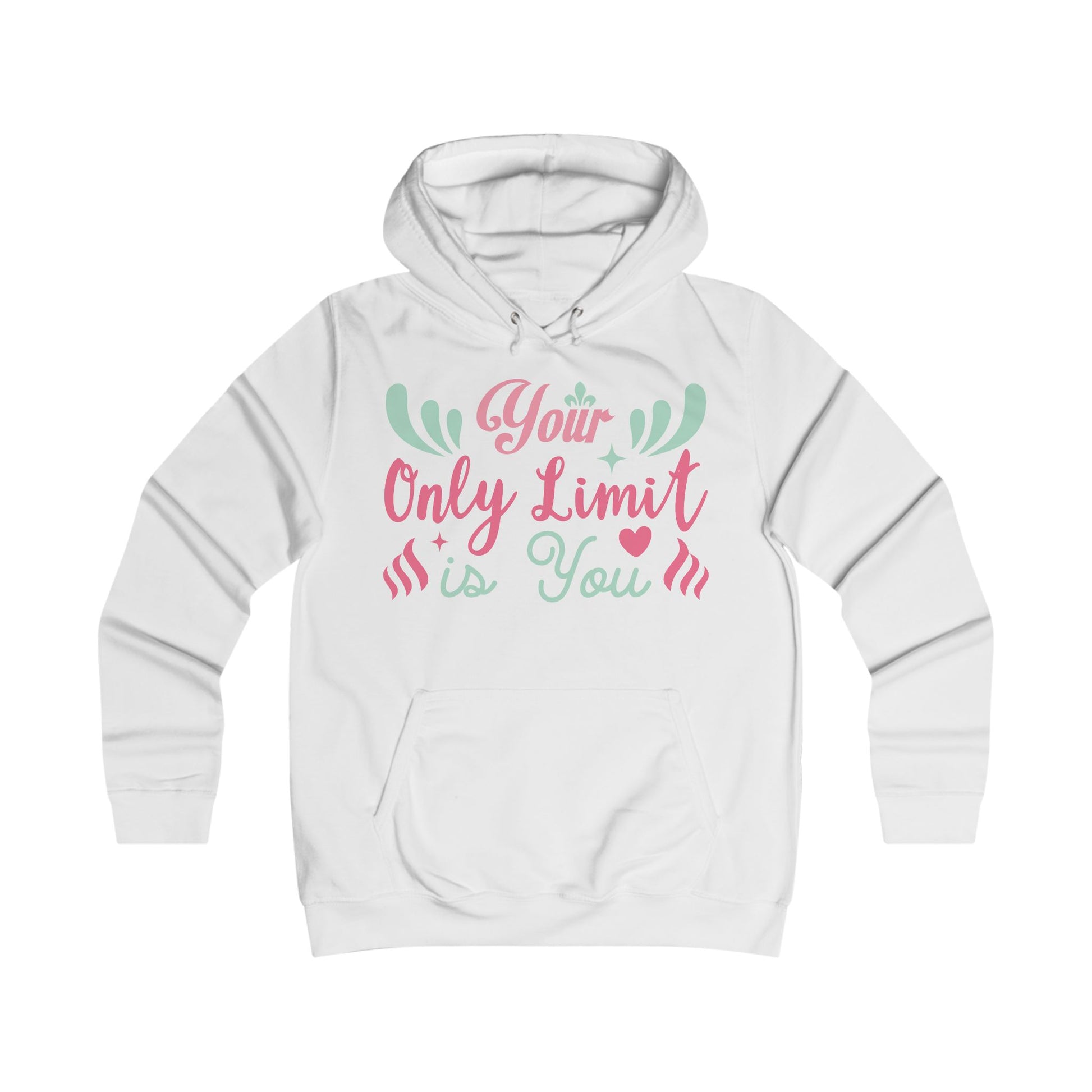 Your Only Limit Is You Hoodie - GULLYDESIGN