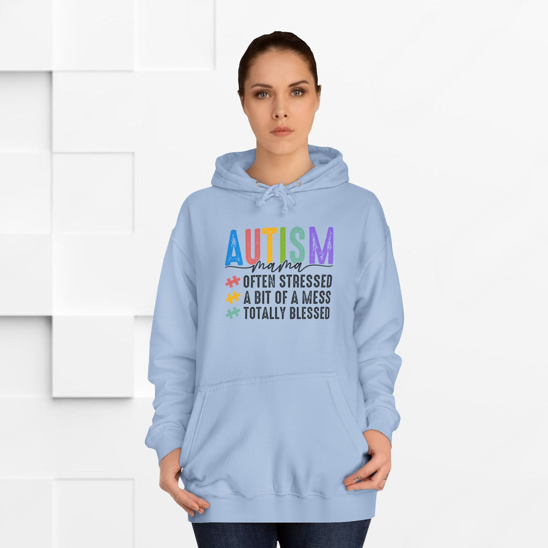 Unisex College Hoodie - Autism Awareness "Often Stressed, A Bit of a Mess, Totally Blessed" - GULLYDESIGN