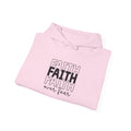 Faith Over Fear Unisex Hooded Sweatshirt - Inspirational Casual Wear - GULLYDESIGN
