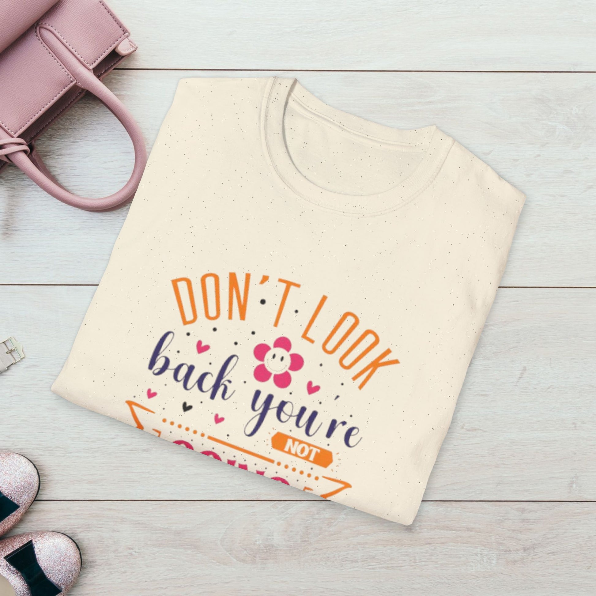 Inspirational Unisex Softstyle T-Shirt - 'Don't Look Back You're Not Going That Way' - Motivational Apparel for Everyday Wear - GULLYDESIGN
