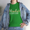 Mindset Unisex Heavy Cotton Tee - Inspirational T-Shirt for Positive Thinking