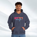 Inspirational Unisex Hoodie - 'You Are Enough' Motivational Sweatshirt for Self-Love & Positivity - GULLYDESIGN
