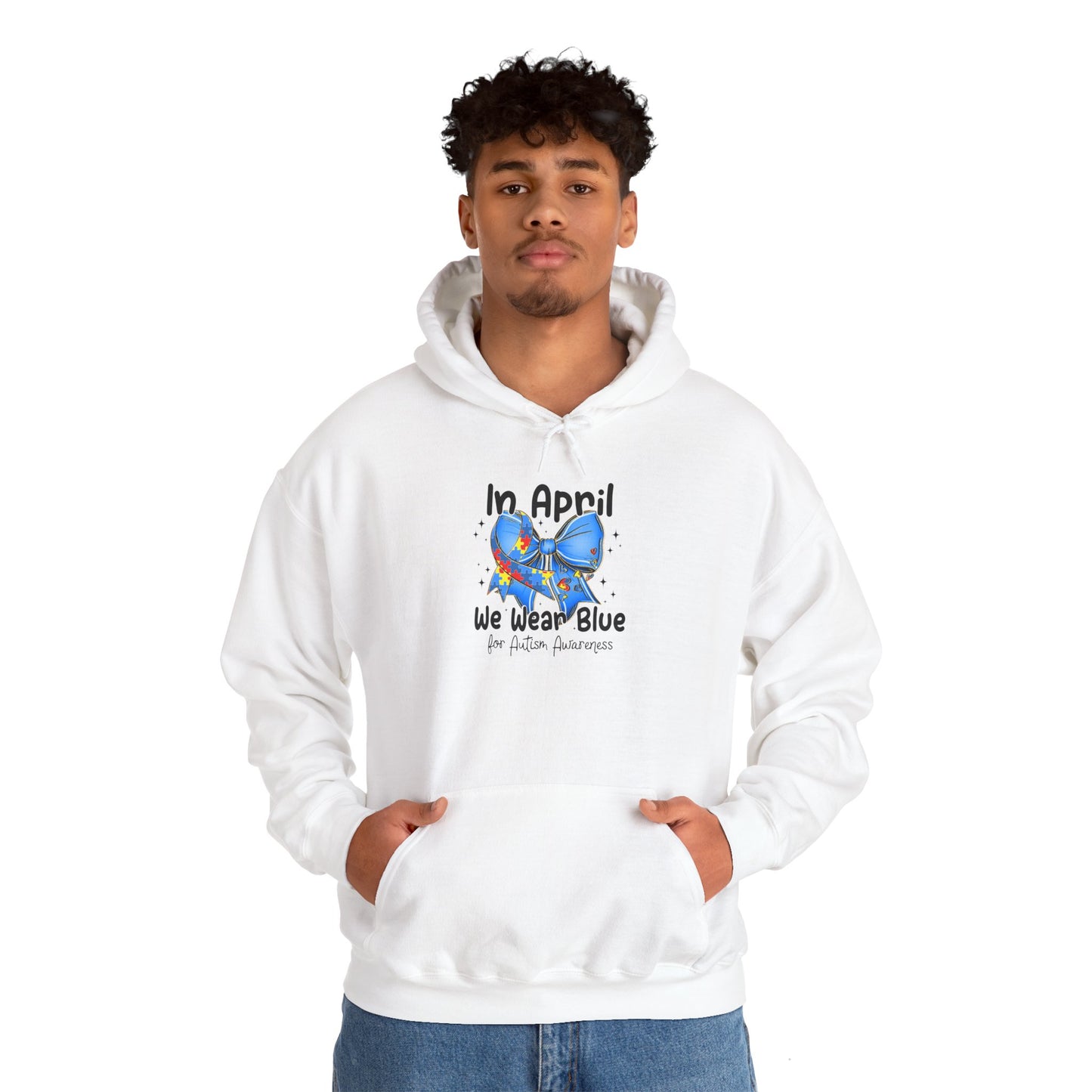 April Awareness Hoodie - We Wear Blue for Autism