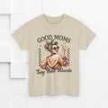 Good Moms Say Bad Words Unisex Heavy Cotton Tee | Funny Mom Shirt - GULLYDESIGN
