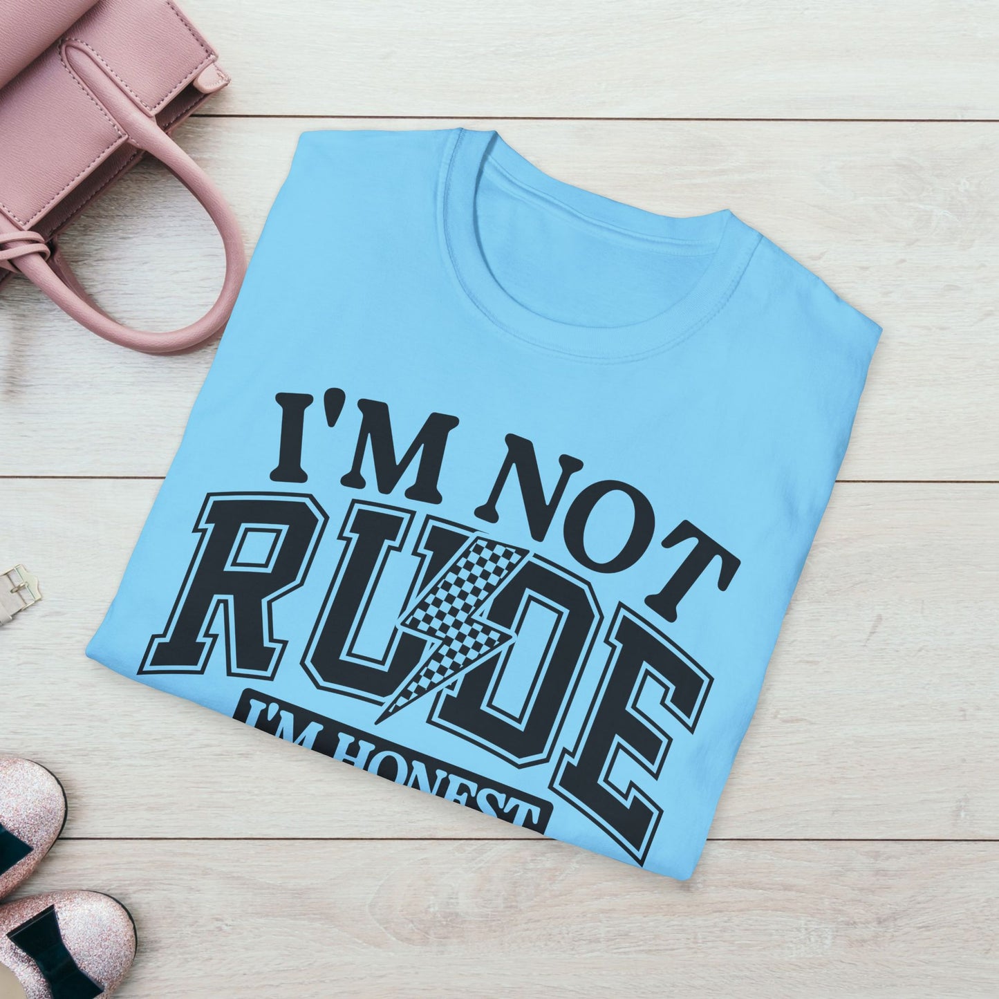 I'm Not Rude Unisex Softstyle T-Shirt – Honest Statement Tee for Fun Encounters