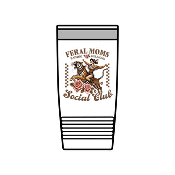 Feral Moms Insulated Tumbler – 20oz – Raise Hell & Stay Hydrated - GULLYDESIGN