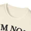 I'm Not Rude Unisex Softstyle T-Shirt – Honest Statement Tee for Fun Encounters - GULLYDESIGN