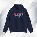Inspirational Unisex Hoodie - 'You Are Enough' Motivational Sweatshirt for Self-Love & Positivity - GULLYDESIGN