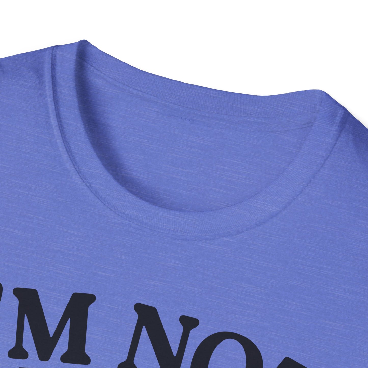 I'm Not Rude Unisex Softstyle T-Shirt – Honest Statement Tee for Fun Encounters