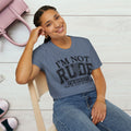 I'm Not Rude Unisex Softstyle T-Shirt – Honest Statement Tee for Fun Encounters - GULLYDESIGN