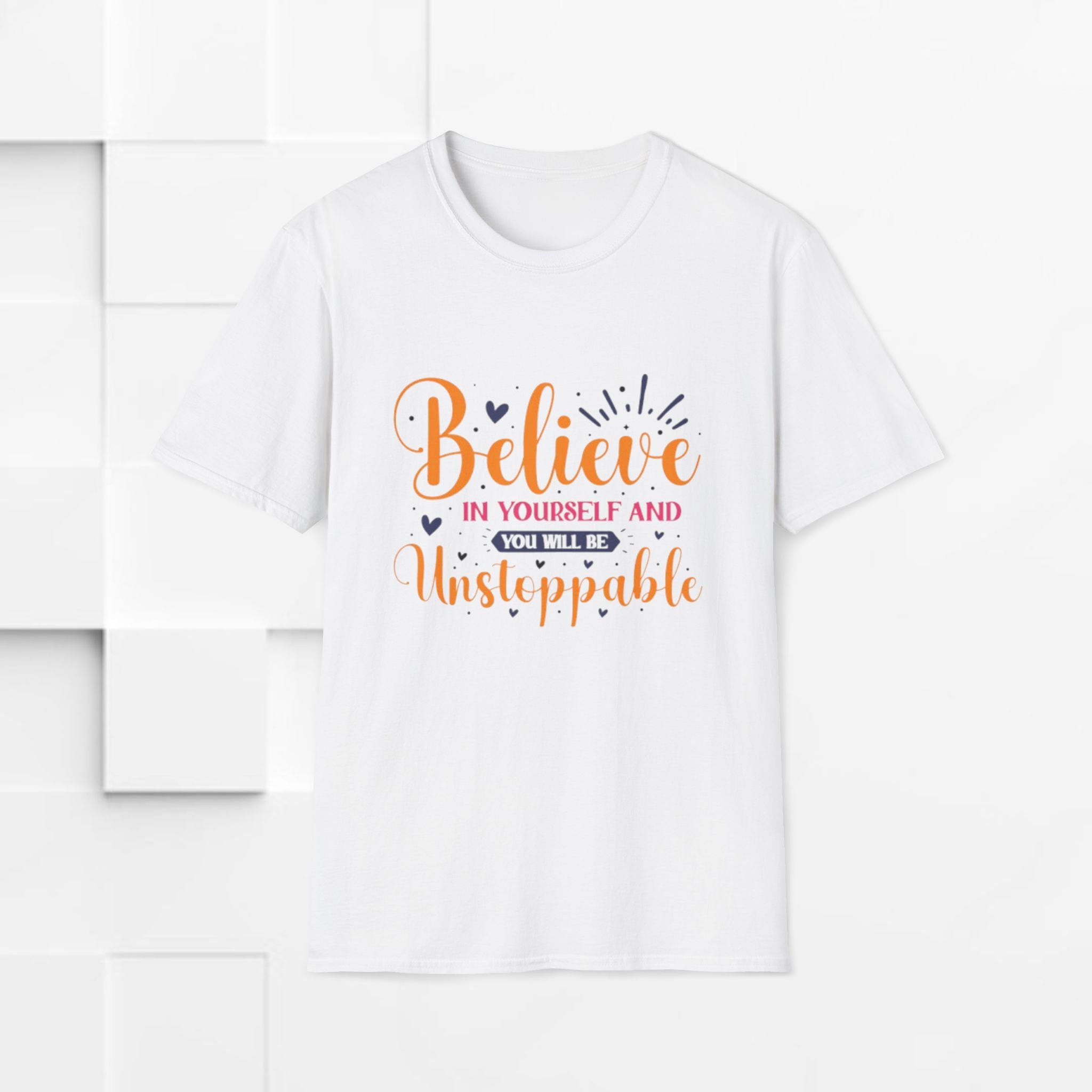 Unisex Softstyle T-Shirt - 'Believe in Yourself and You Will Be Unstoppable' Inspirational Tee - GULLYDESIGN
