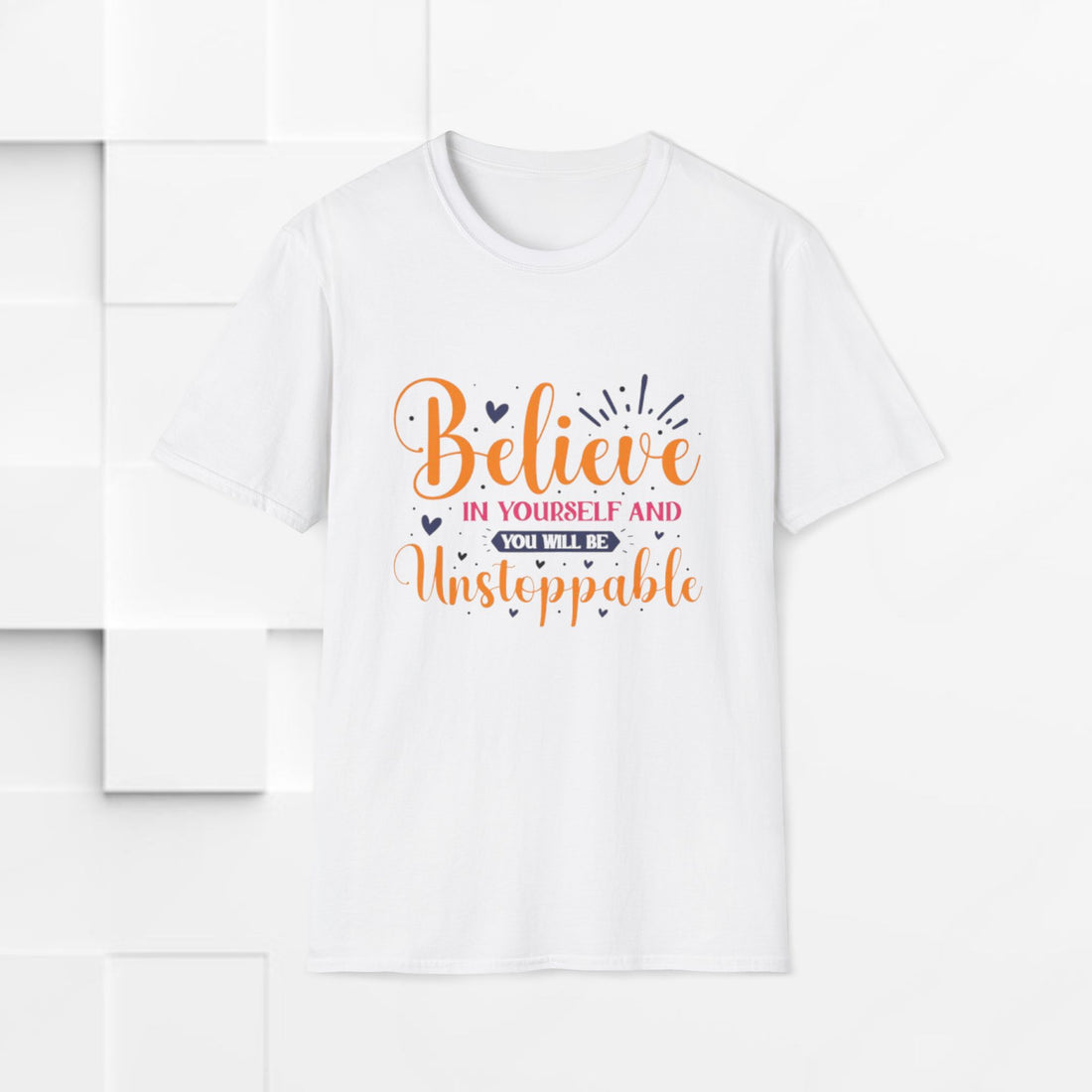 Unisex Softstyle T-Shirt - 'Believe in Yourself and You Will Be Unstoppable' Inspirational Tee - GULLYDESIGN