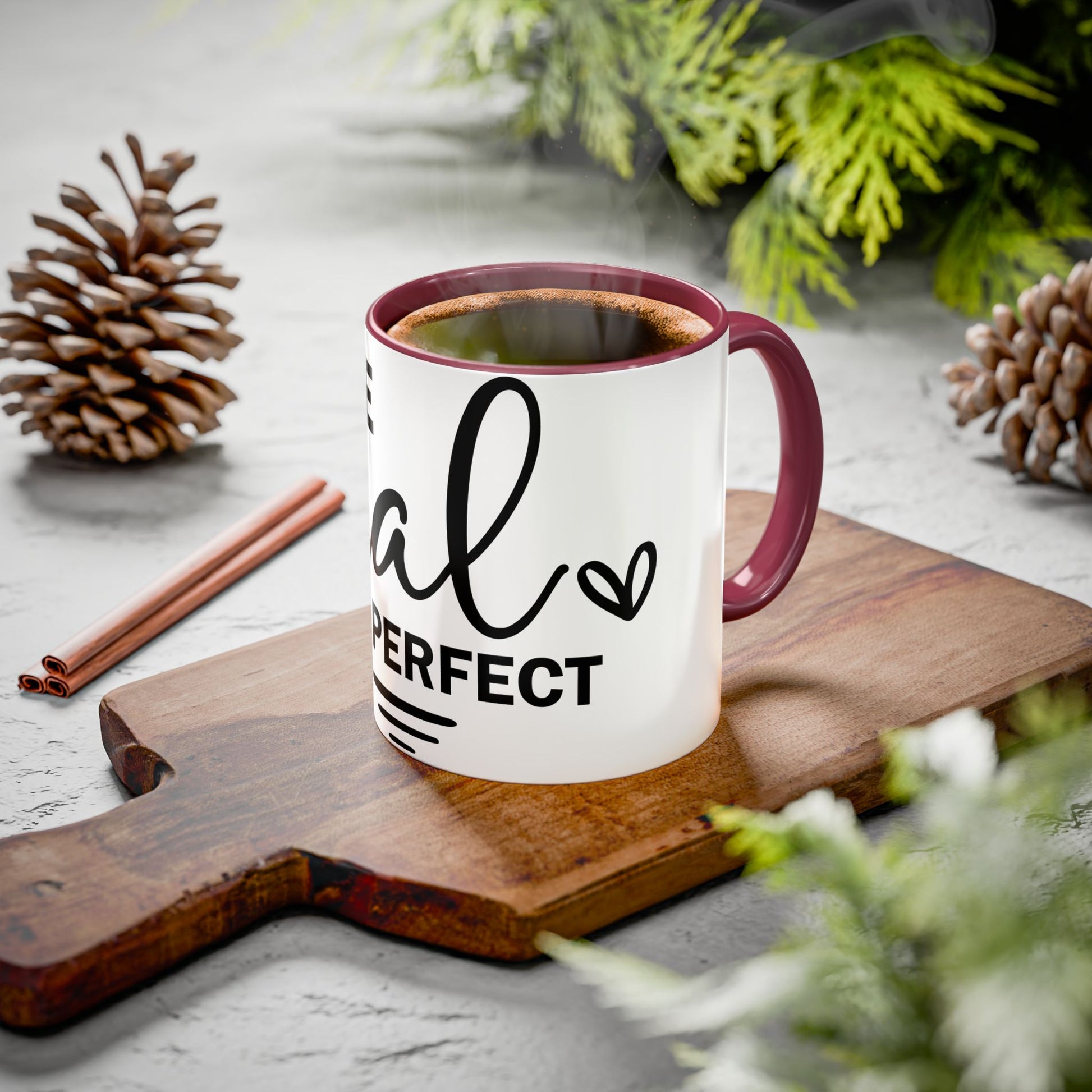 Inspirational Coffee Mug - "Be Real Not Perfect" - Colorful 11oz & 15oz Designs - GULLYDESIGN