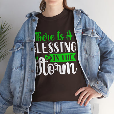 Inspirational Tee - &quot;There Is A Blessing In The Storm&quot;
