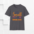 Do Small Things With Great Love Inspirational Tee - GULLYDESIGN