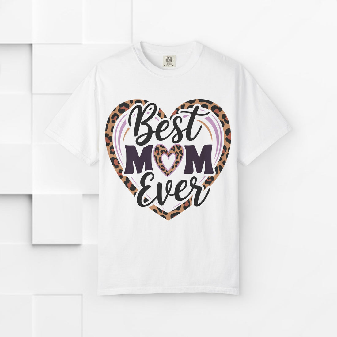Best Mom Ever Unisex Garment-Dyed T-Shirt | Perfect Gift for Mother’s Day