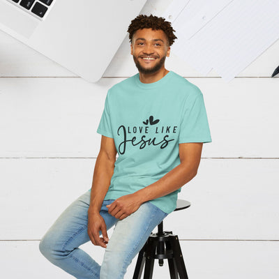 Love Like Jesus Unisex Garment-Dyed T-Shirt - Faith-Inspired Apparel