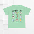 God Says I Am Unisex Heavy Cotton Tee - Inspirational Graphic T-Shirt - GULLYDESIGN