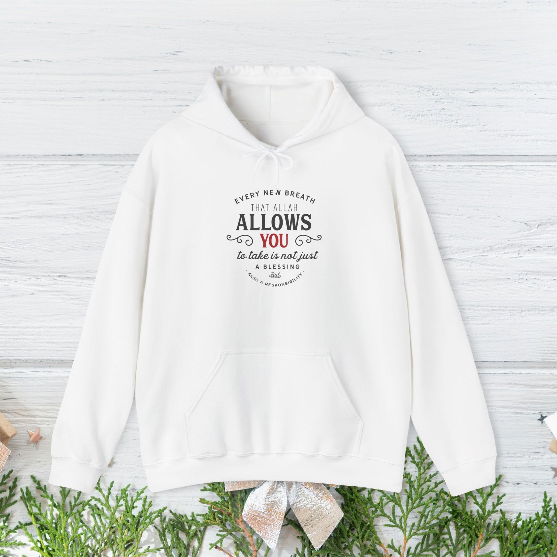 "Every New Breath is a Blessing & a Responsibility"  Unisex Heavy Blend™ Hooded Sweatshirt – Inspirational Islamic Quote - GULLYDESIGN