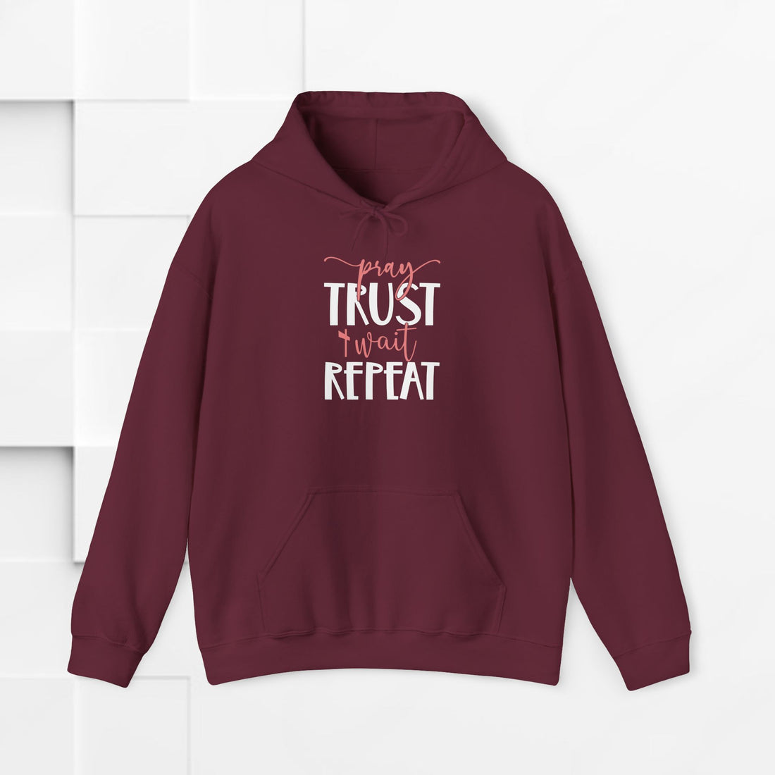 Inspirational Hooded Sweatshirt - "Pray, Trust, Wait, Repeat" - GULLYDESIGN