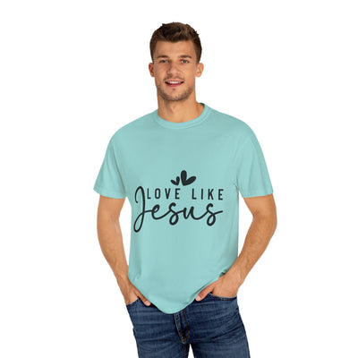Love Like Jesus Unisex Garment-Dyed T-Shirt - Faith-Inspired Apparel
