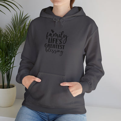 Family Life's Greatest Blessing Hoodie - Unisex