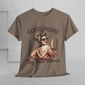 Good Moms Say Bad Words Unisex Heavy Cotton Tee | Funny Mom Shirt - GULLYDESIGN