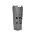Motivational Tumbler - 