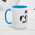 Inspirational Coffee Mug - 