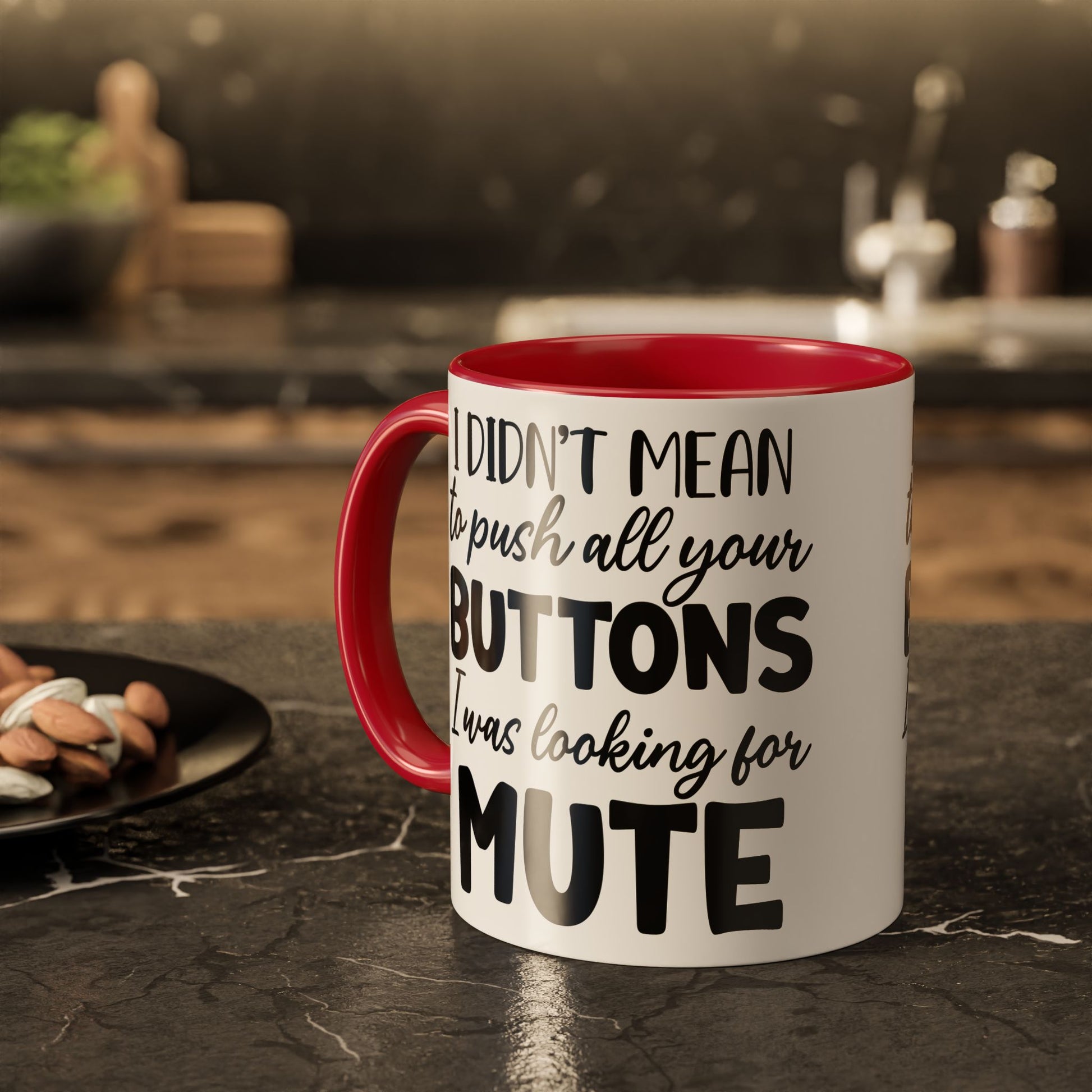 Funny Mugs - "I Didn't Mean to Push All Your Buttons, I Was Looking for Mute" - Perfect Gift for Coffee Lovers - GULLYDESIGN
