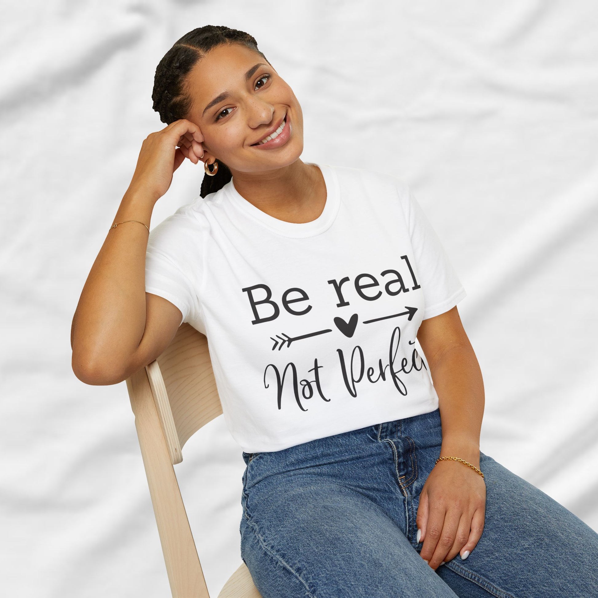 Be Real Not Perfect T-Shirt - GULLYDESIGN