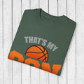 That's My Son Basketball T-Shirt - Unisex Garment-Dyed Tee for Proud Parents - GULLYDESIGN