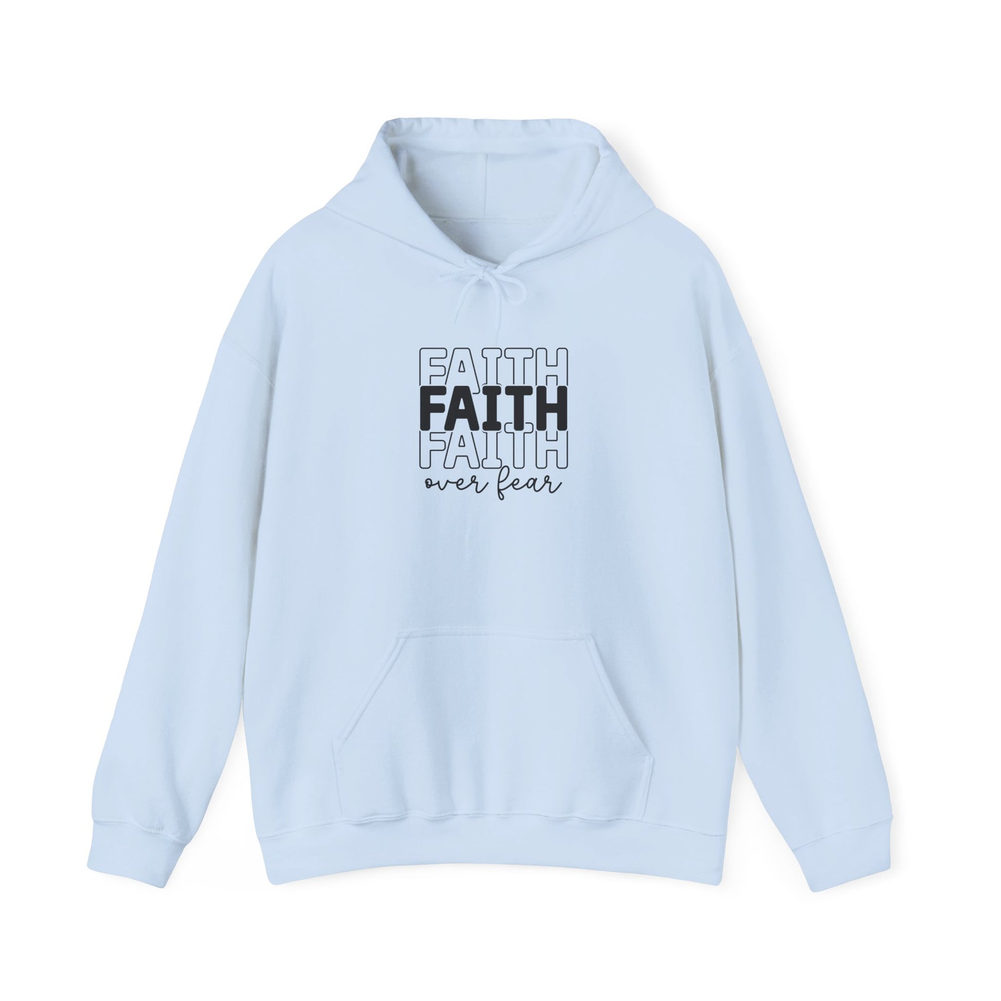 Faith Over Fear Unisex Hooded Sweatshirt - Inspirational Casual Wear - GULLYDESIGN