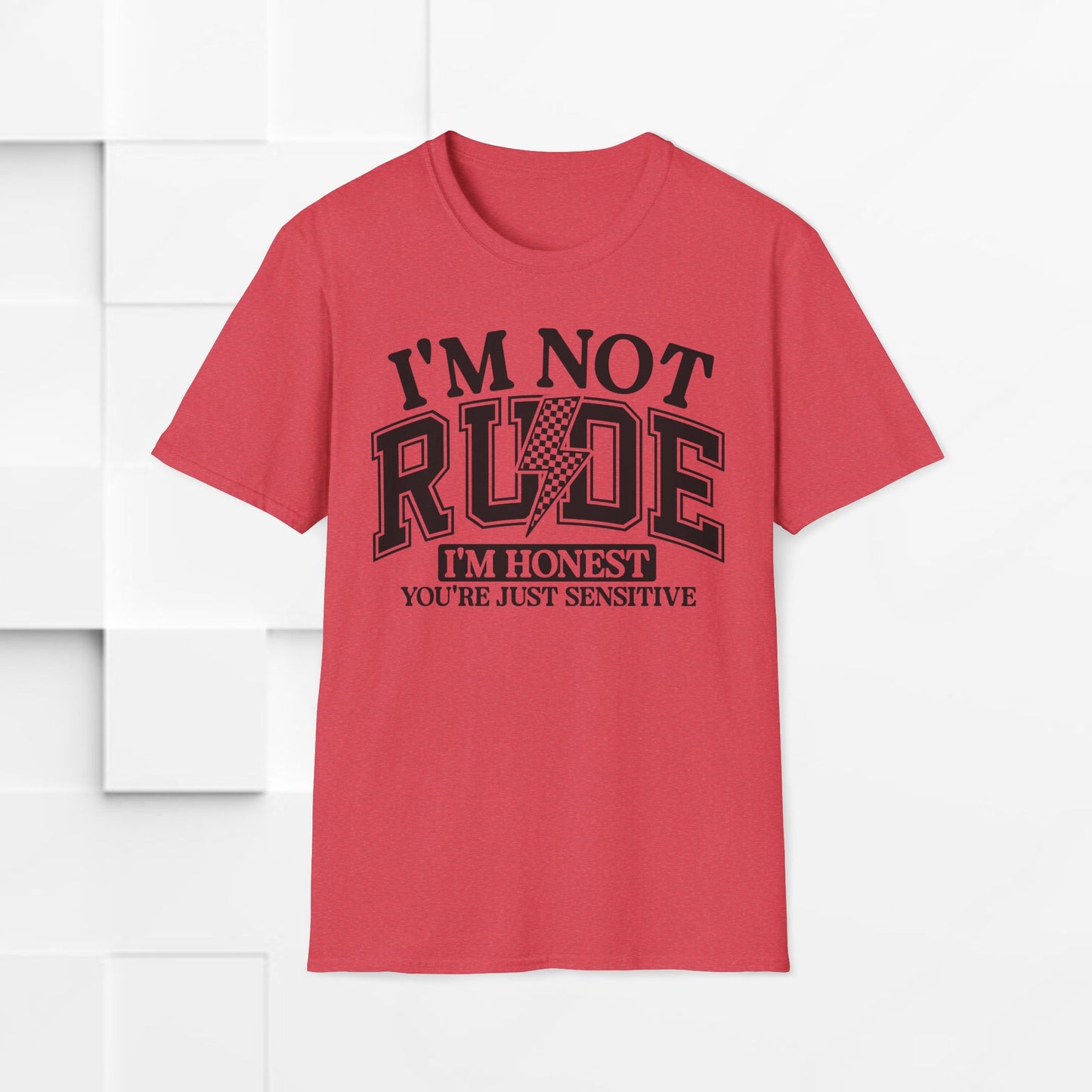 I'm Not Rude Unisex Softstyle T-Shirt – Honest Statement Tee for Fun Encounters