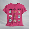 God Says I Am Unisex Heavy Cotton Tee - Inspirational Graphic T-Shirt - GULLYDESIGN
