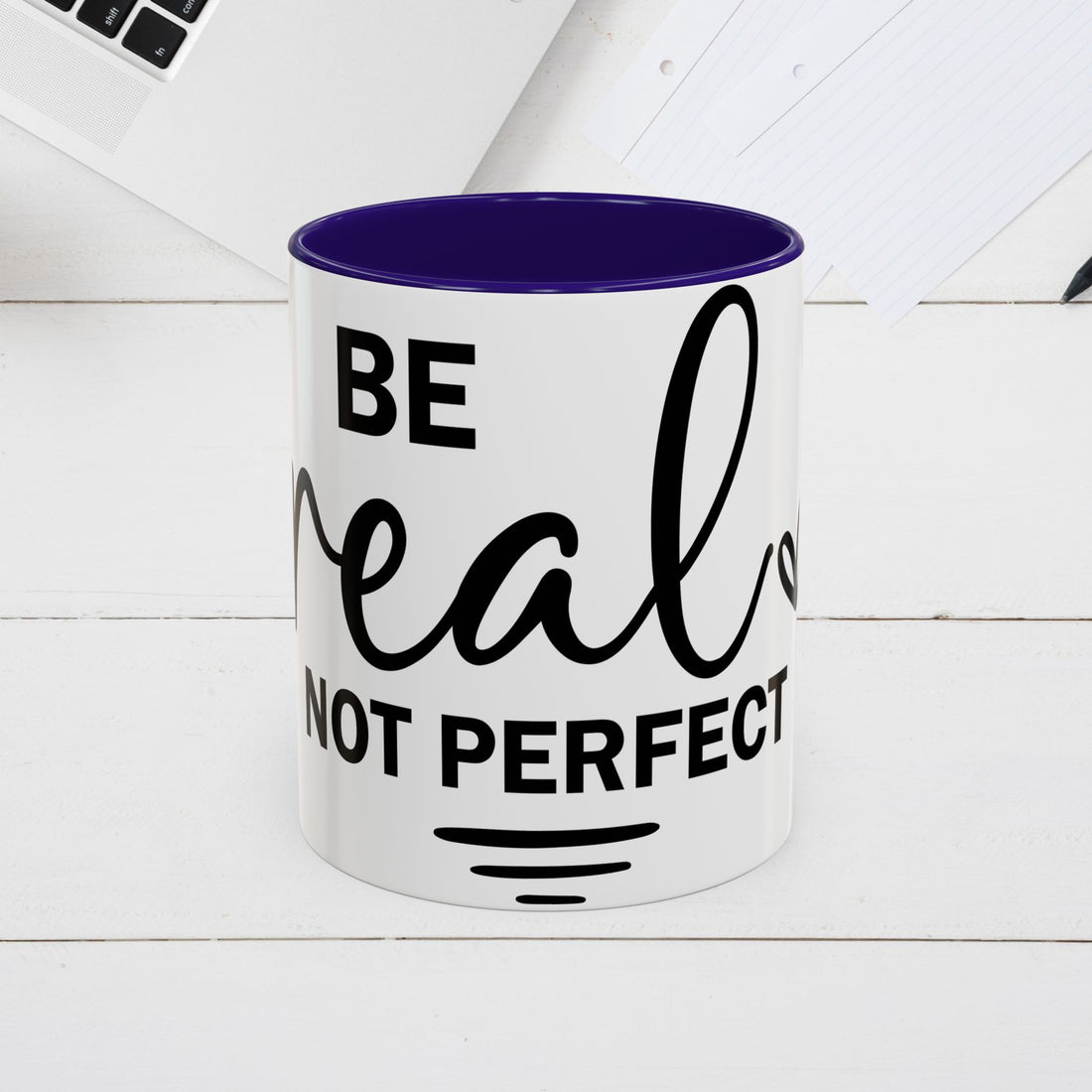 Inspirational Coffee Mug - "Be Real Not Perfect" - Colorful 11oz & 15oz Designs - GULLYDESIGN
