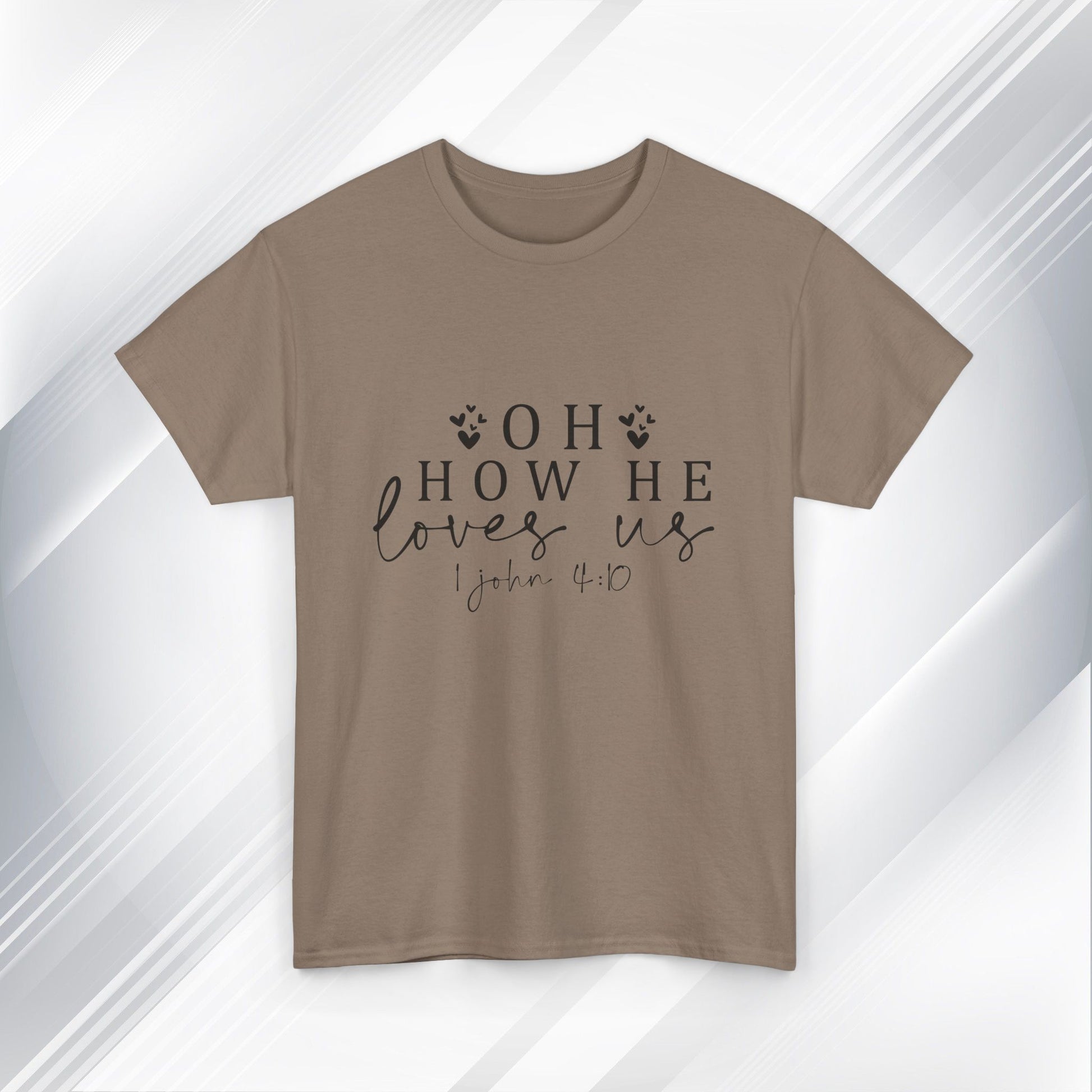 Inspirational Unisex Heavy Cotton Tee - 'Oh How He Loves Us' John 4:10 - GULLYDESIGN