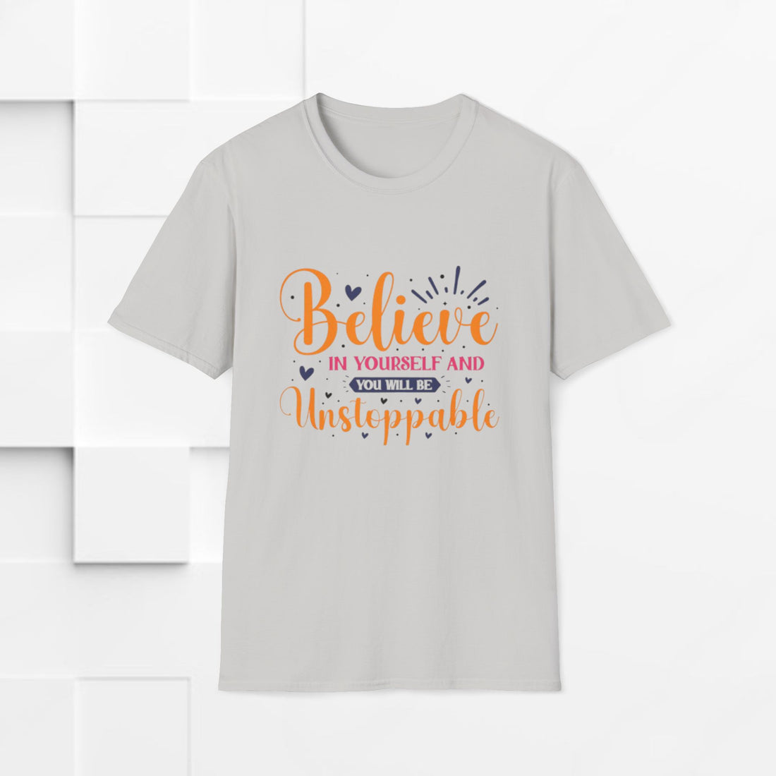 Unisex Softstyle T-Shirt - 'Believe in Yourself and You Will Be Unstoppable' Inspirational Tee - GULLYDESIGN