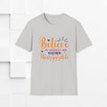 Unisex Softstyle T-Shirt - 'Believe in Yourself and You Will Be Unstoppable' Inspirational Tee - GULLYDESIGN