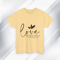 Love Never Fails Unisex Heavy Cotton Tee - Inspirational Christian T-Shirt - GULLYDESIGN
