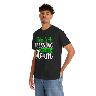 Inspirational Tee - &quot;There Is A Blessing In The Storm&quot;