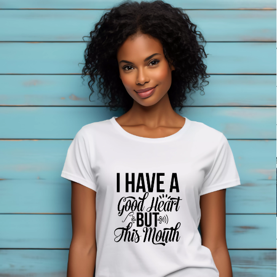 I Have a Good Heart but This Mouth - GULLYDESIGN