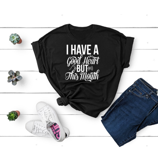 I Have a Good Heart but This Mouth - GULLYDESIGN