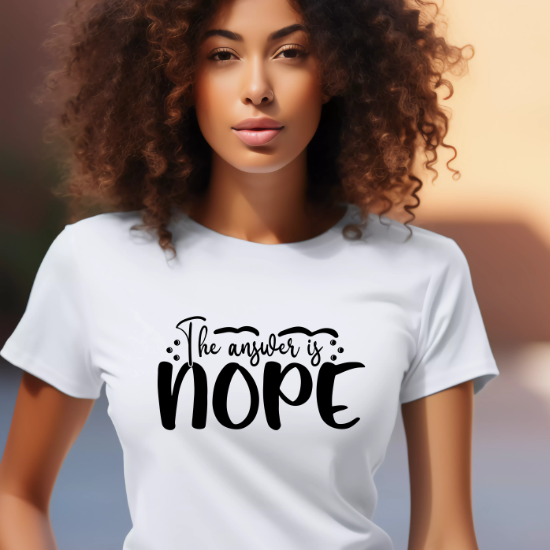 The Answer Is Nope T-Shirt - GULLYDESIGN
