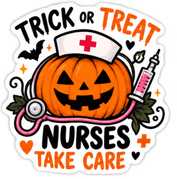 Trick or Treat Nurses Take Care design concept preview; production artwork pending