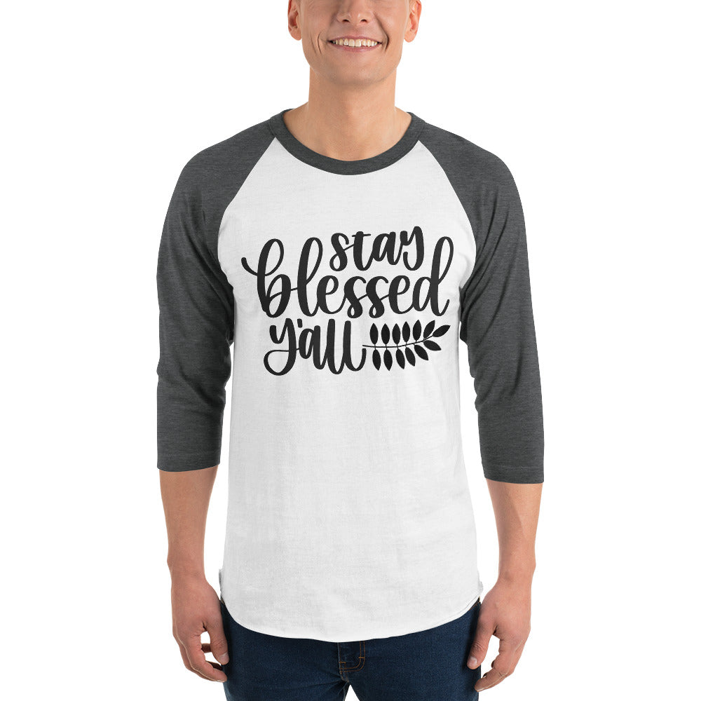 3/4 sleeve raglan shirt 'Stay Blessed Y'all'  Graphic T-Shirt  Thanksgiving - GULLYDESIGN